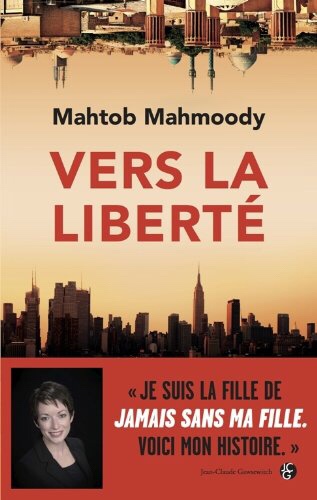 Mahtob Mahmoody Vers la liberté